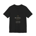 Be Still — LWC Unisex Tee