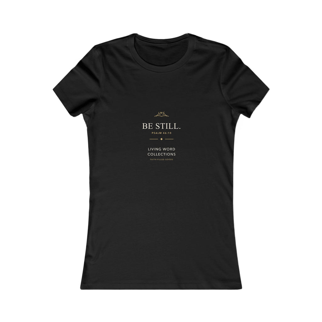 Be Still — LWC Women’s Tee