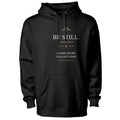 Be Still Signature Hoodie in black, front view with centered print