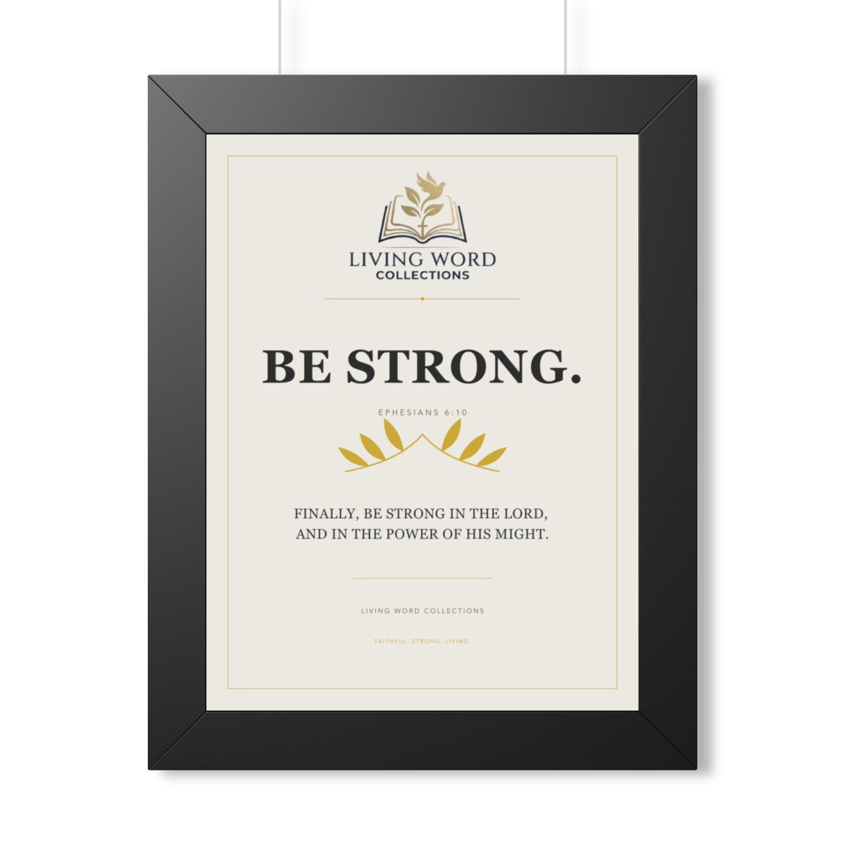 LWC Be Strong framed wall art in a black frame