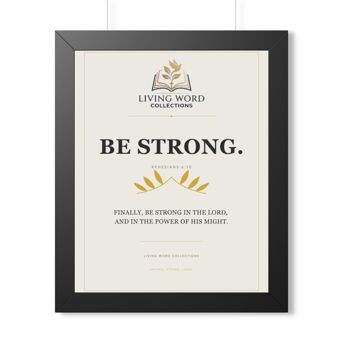 LWC Be Strong framed wall art, 16 by 20 inch black frame